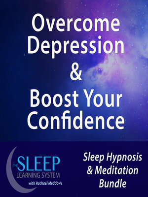 cover image of Overcome Depression & Boost Your Confidence